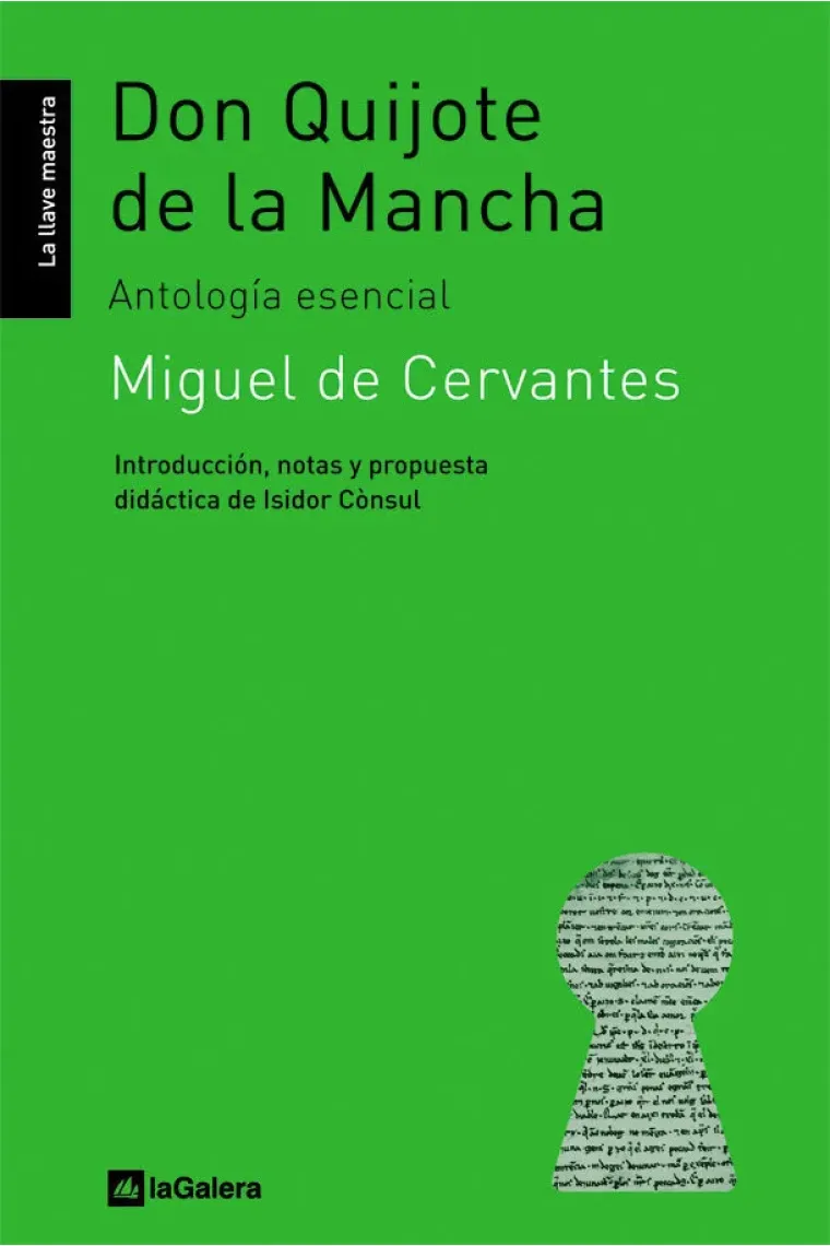 Don Quijote de la Mancha. Antología esencial