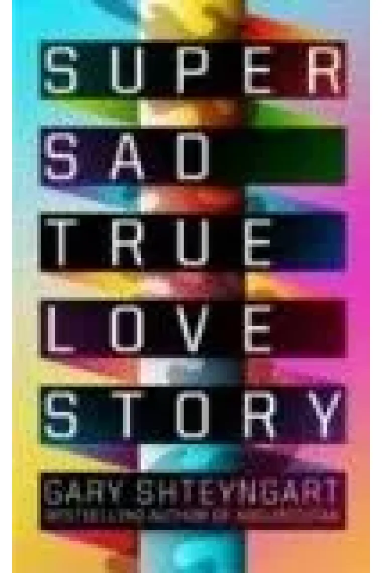 Super Sad True Love Story (Inglés)