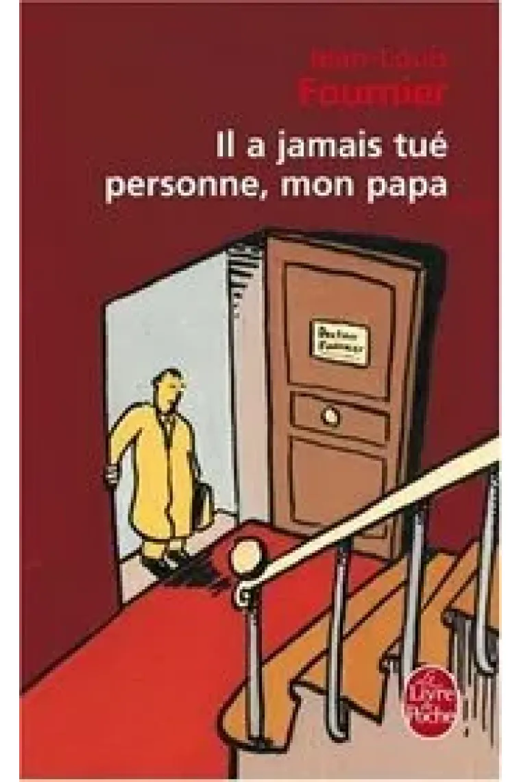 Il a jamais tué personne, mon papa (Francés)