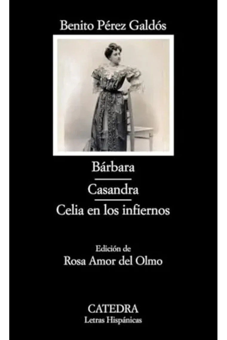 Bárbara · Casandra · Celia en los infiernos