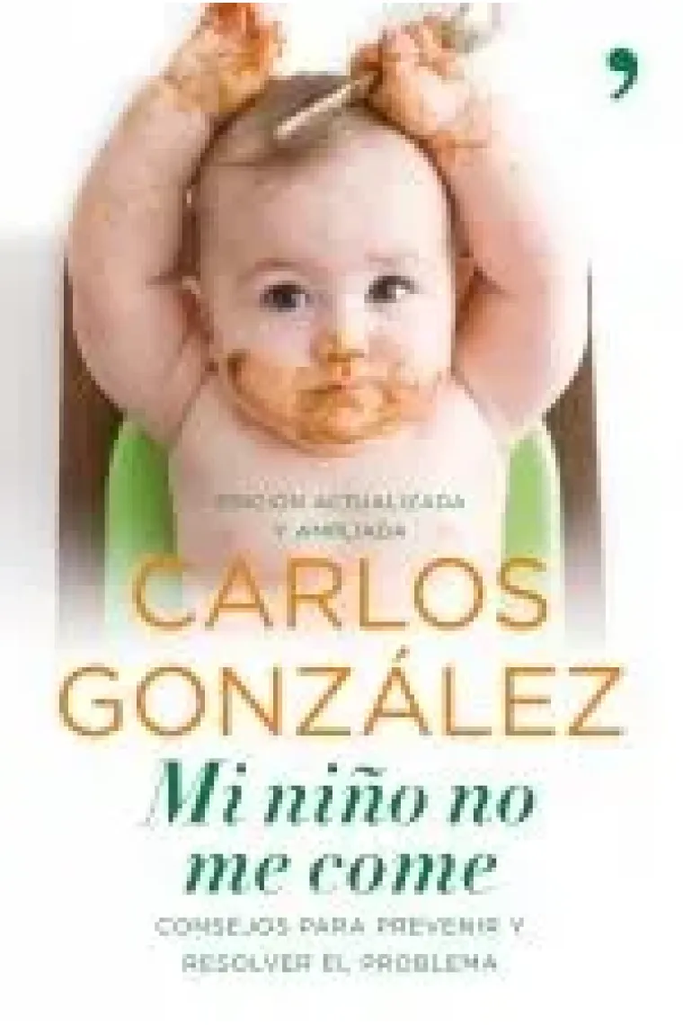 Mi niño no me come. Consejos para prevenir y resolver el problema