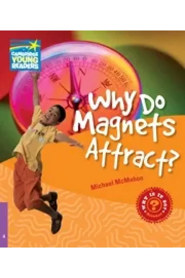 Why do Magnets attract ? (A1 Level 4 Movers) (Inglés)