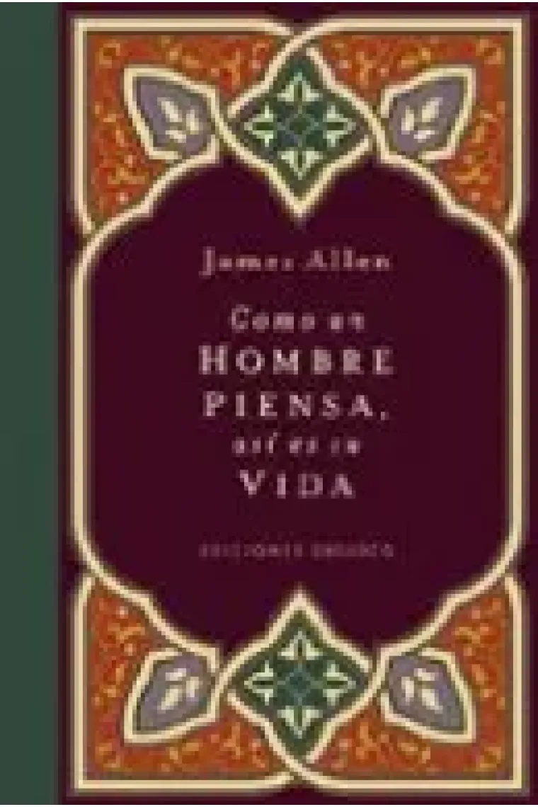 Como un hombre piensa así es su vida