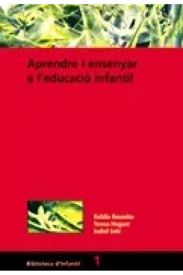 Aprendre i ensenyar a l'educació infantil (Catalán)