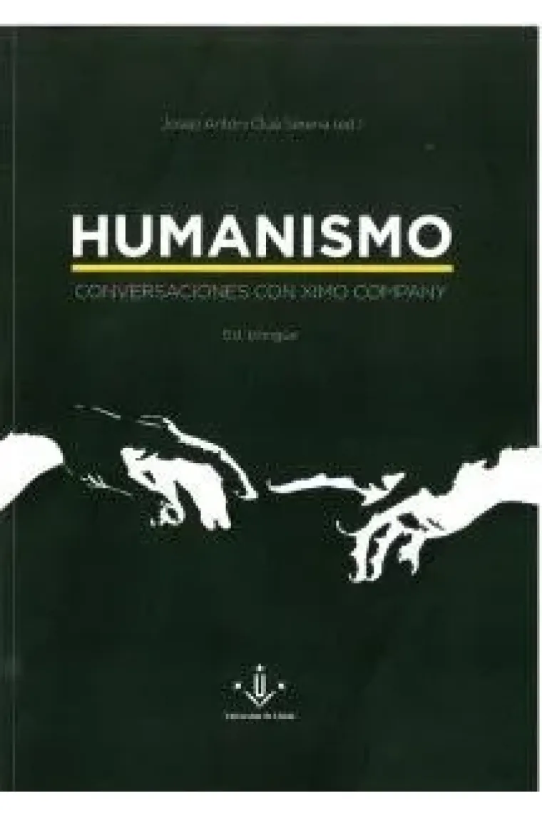 Humanismo: conversaciones con Ximo Company (Edición bilingüe)
