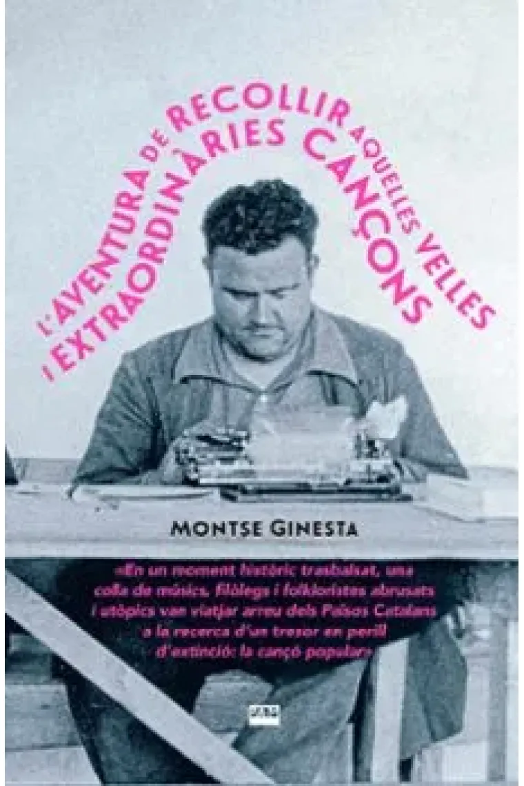L'aventura de recollir aquelles velles i extraordinàries cançons (Catalán)