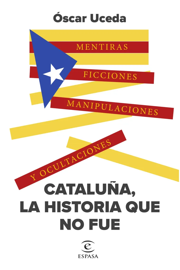 Cataluña, la historia que no fue.