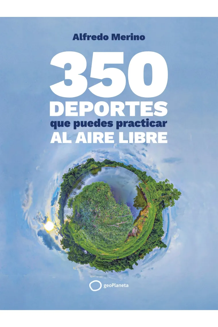 350 deportes que puedes practicar al aire libre