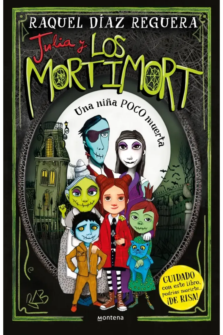 Julia y Los Mortimort 1 - Una niña POCO muerta