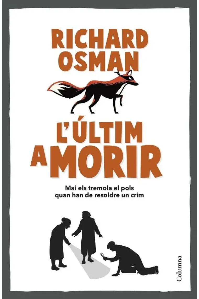 L'últim a morir  (Catalán)