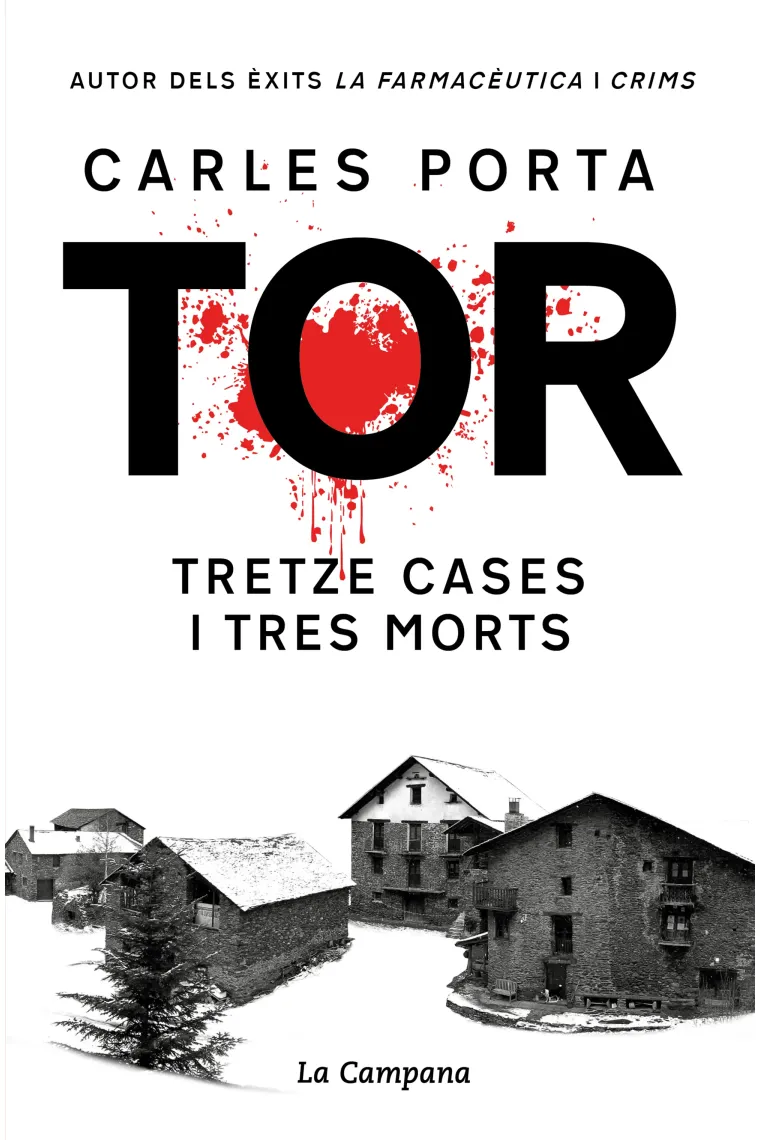Tor. Tretze cases i tres morts (Catalán)