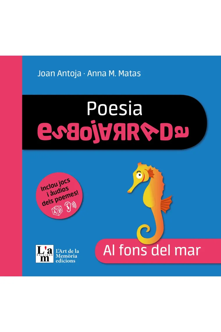 Poesia Esbojarrada. Al fons del mar (Catalán)