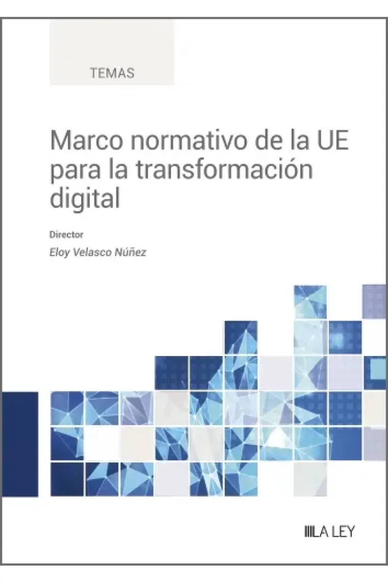 Marco normativo de la UE para la transformación digital
