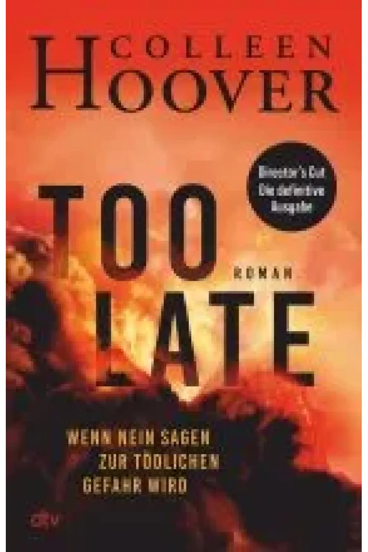 Too Late – Wenn Nein sagen zur tödlichen Gefahr wird (Alemán)