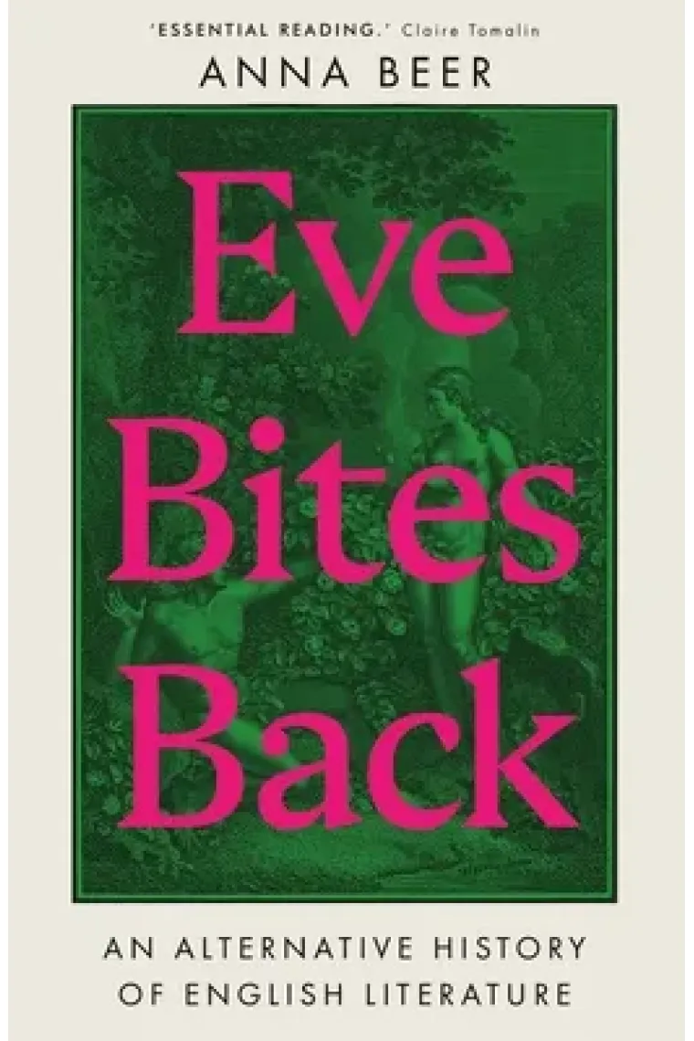 Eve Bites Back: An Alternative History of English Literature (Inglés)