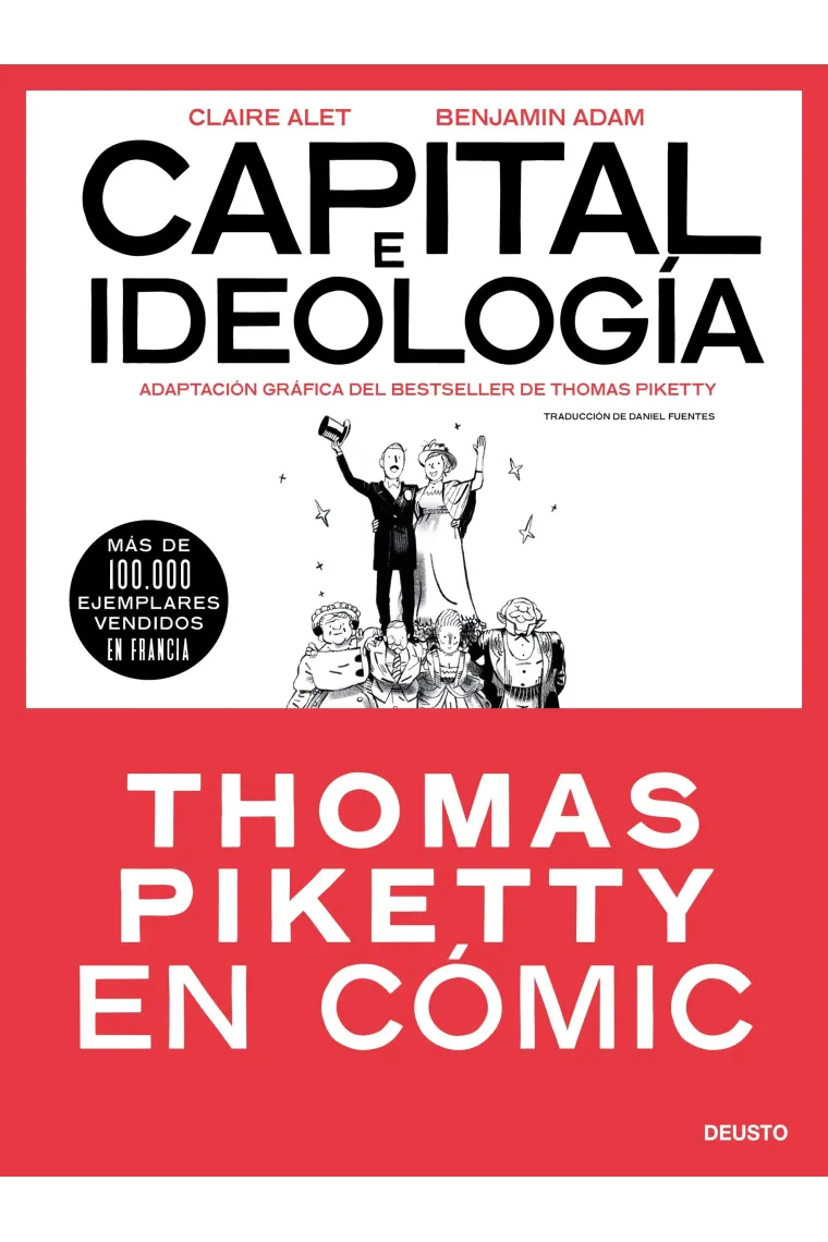 Capital e ideología. Adaptación gráfica del bestseller de Thomas Piketty