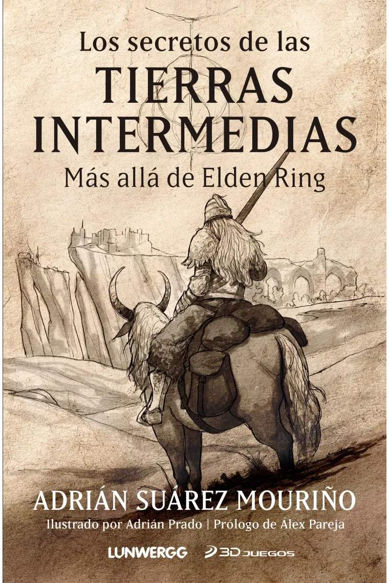 Los secretos de las Tierras Intermedias. Más allá de "Elden Ring"