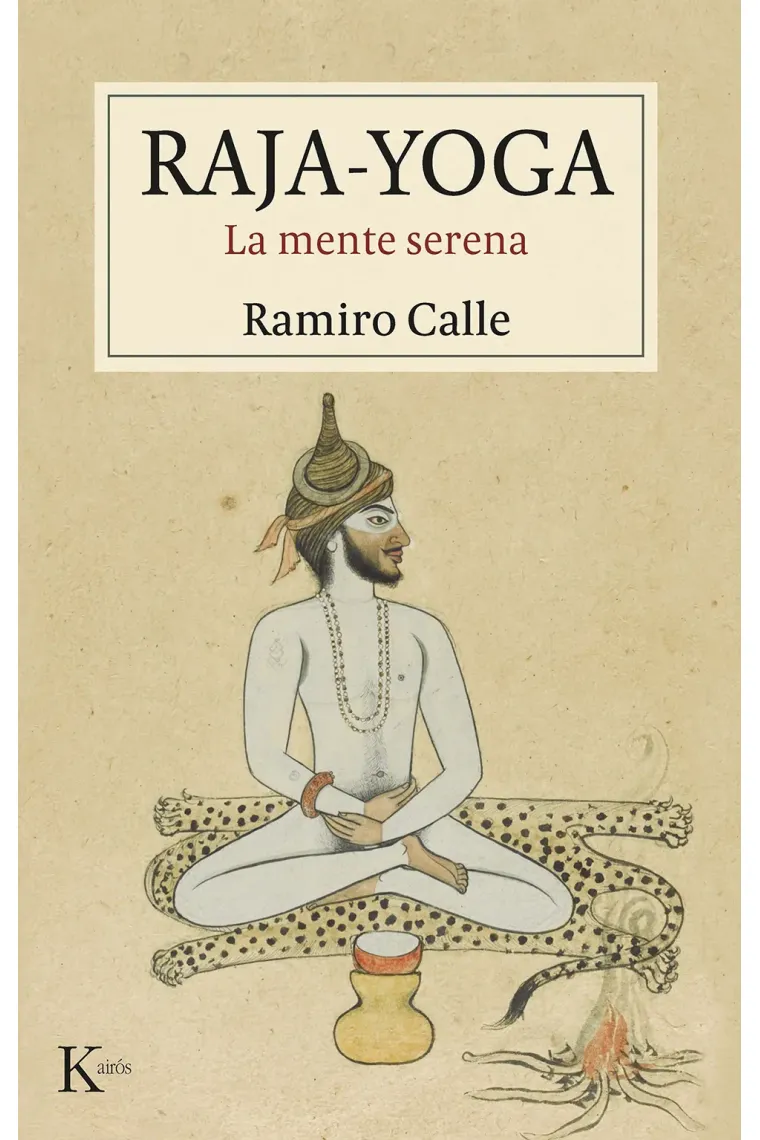 Raja-yoga. La mente serena