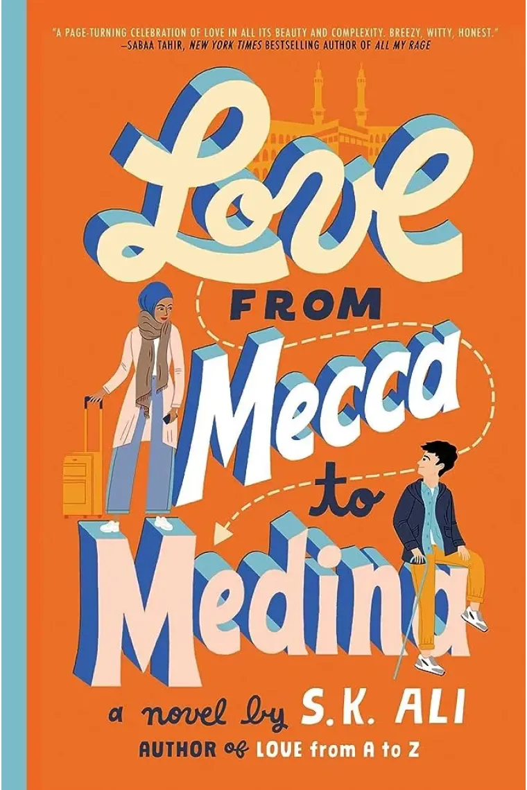Love from Mecca to Medina (Inglés)