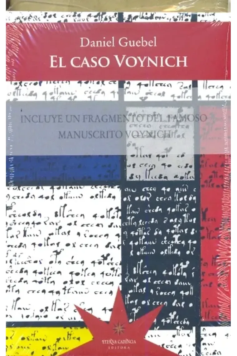 El caso Voynich (Incluye un fragmento del famoso Manuscrito Voynich)