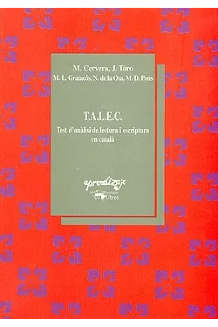 TALEC Test d'anàlisi de lectura i escriptura en català (Catalán)