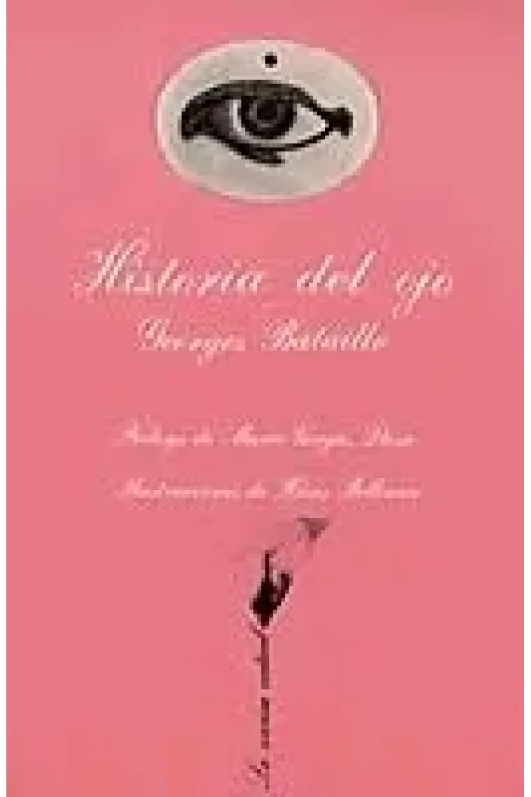 Historia del ojo (Prólogo de Mario Vargas Llosa)