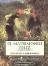 EL MATRIMONIO FELIZ