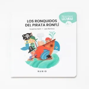CUENTOS RUBIO LOS RONQUIDOS DEL PIRATA RONFLI (+4 AÑOS)