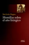 SAN LEÓN MAGNO. HOMILIAS SOBRE EL AÑO LITÚRGICO