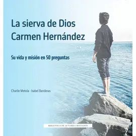 LA SIERVA DE DIOS CARMEN HERNÁNDEZ