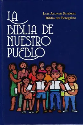 BIBLIA DE NUESTRO PUEBLO, LA