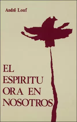 ESPIRITU ORA EN NOSOTROS, EL