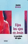 FIJOS LOS OJOS EN JESÚS