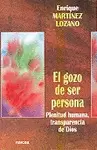 EL GOZO DE SER PERSONA