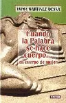 CUANDO LA PALABRA SE HACE CUERPO...EN CUERPO DE MUJER