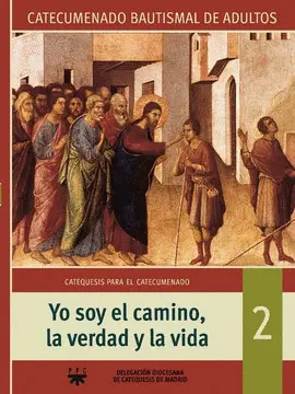 YO SOY EL CAMINO,LA VERDAD Y LA VIDA 2