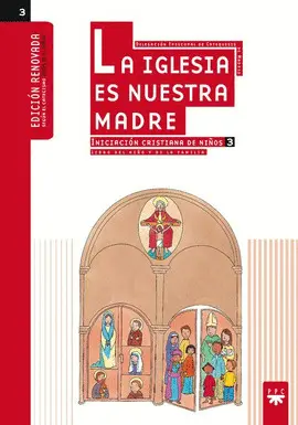 LA IGLESIA ES NUESTRA MADRE 3, NIÑOS