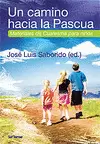 CAMINO HACIA LA PASCUA, UN