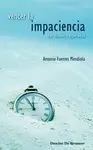 VENCER LA IMPACIENCIA