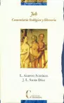 JOB. COMENTARIO TEOLOGICO Y LITERARIO