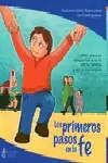 LOS PRIMEROS PASOS EN LA FE