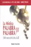 LA MÍSTICA PALABRA POR PALABRA