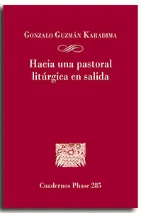 HACIA UNA PASTORAL LITURGICA EN SALIDA