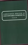 COMENTARIOS BÍBLICOS II AL LECCIONARIO DOMINICAL CICLO B