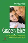 CASADOS Y FELICES