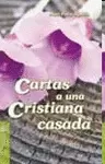 CARTAS A UNA CRISTIANA CASADA