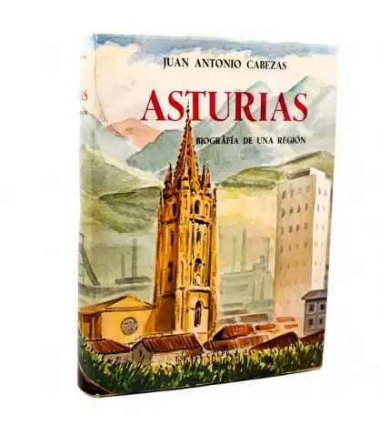 Asturias: biografía de una región