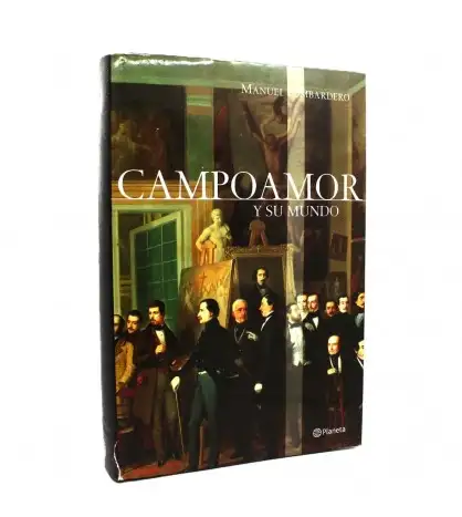 Campoamor y su mundo