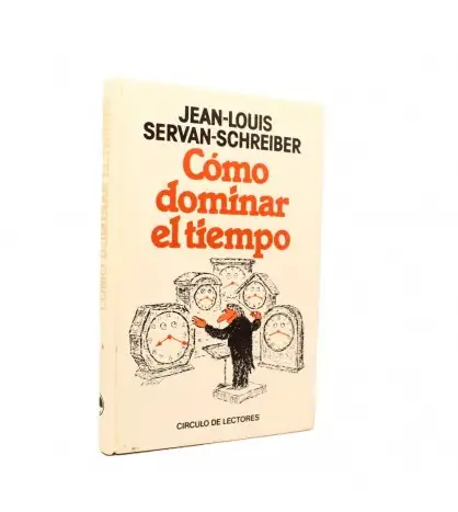 Cómo dominar el tiempo