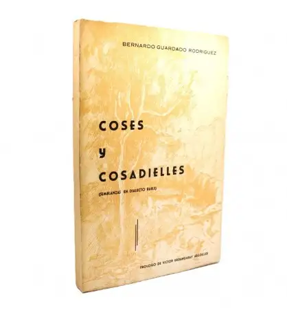 Coses y cosadielles (Semblanzas en dialecto bable)
